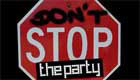 Music : Black Eyed Peas - Don’t Stop The Party