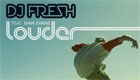 Music : DJ Fresh ft. Sian Evans - Louder