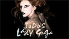  Music : Lady Gaga - Judas 