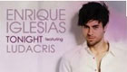 Music : Enrique Iglesias feat. Ludacris - Tonight (I’m Lovin’ you)